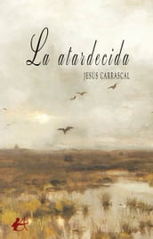 La atardecida