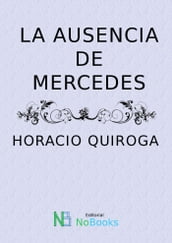 La ausencia de Mercedes