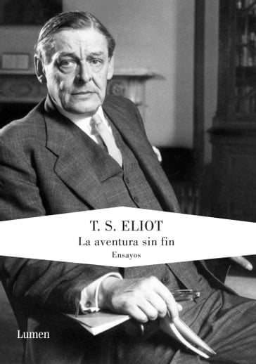 La aventura sin fin - T.S. Eliot