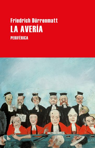 La avería - Friedrich Durrenmatt