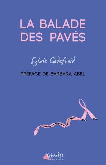 La balade des pavés - Barbara ABEL - Sylvie Godefroid