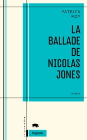 La ballade de Nicolas Jones