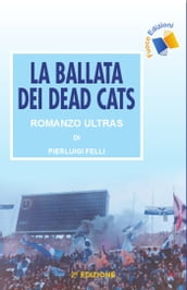 La ballata dei Dead Cats