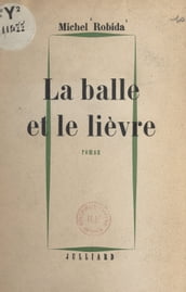 La balle et le lièvre