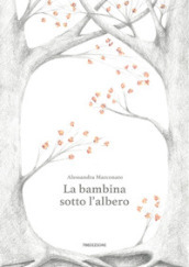 La bambina sotto l albero