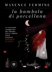 La bambola di porcellana