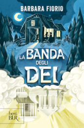 La banda degli dei