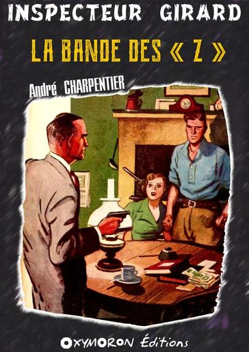 La bande des « Z » - André Charpentier