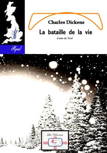 La bataille de la vie - Charles Dickens