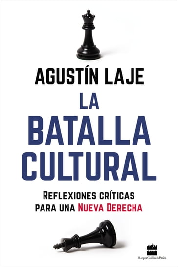 La batalla cultural - Agustin Laje