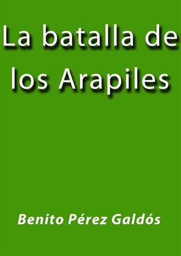 La batalla de los Arapiles - Benito Pérez Galdós