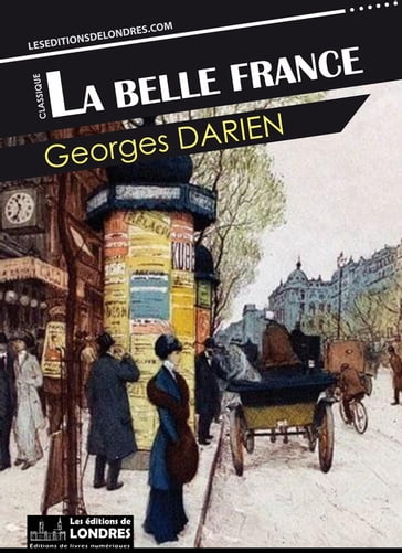 La belle France - Georges Darien