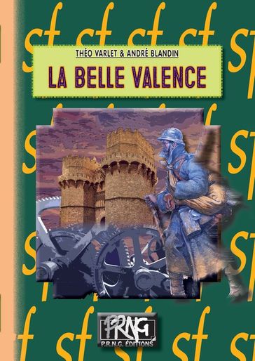 La belle Valence - André Blandin - Théo Varlet