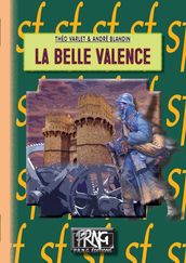 La belle Valence