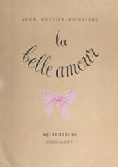 La belle amour