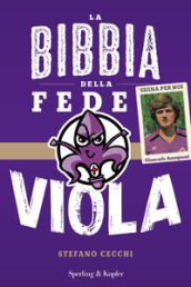 La bibbia della fede viola