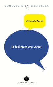 La biblioteca che vorrei