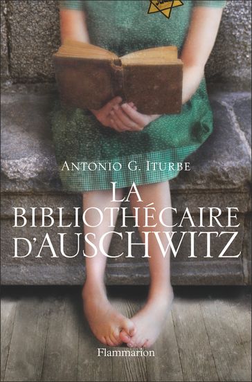 La bibliothècaire d'Auschwitz - Antonio G. Iturbe