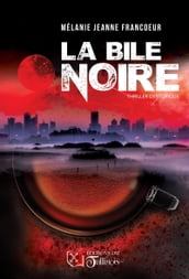 La bile noire