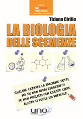 La biologia delle scemenze