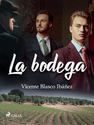 La bodega - Vicente Blasco Ibanez