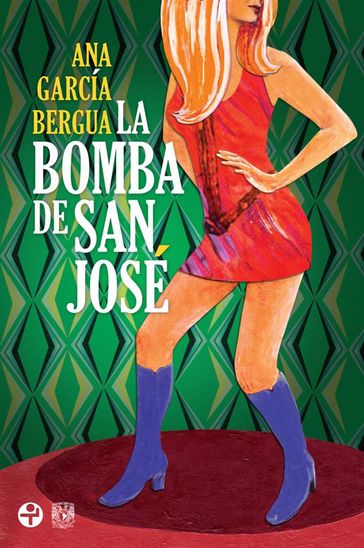 La bomba de San José - Ana García Bergua