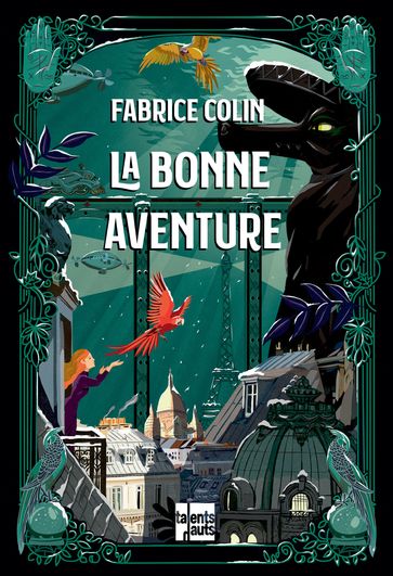 La bonne aventure - Fabrice Colin