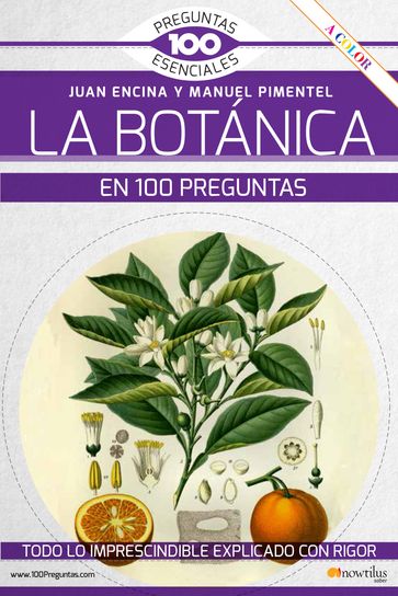 La botánica en 100 preguntas - Juan Encina Santiso - Manuel Pimentel Pereira