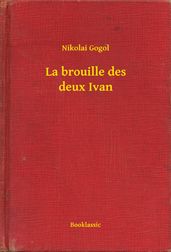 La brouille des deux Ivan