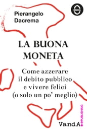 La buona moneta