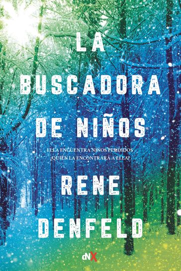 La buscadora de niños - Rene Denfelld