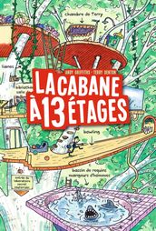 La cabane à 13 étages