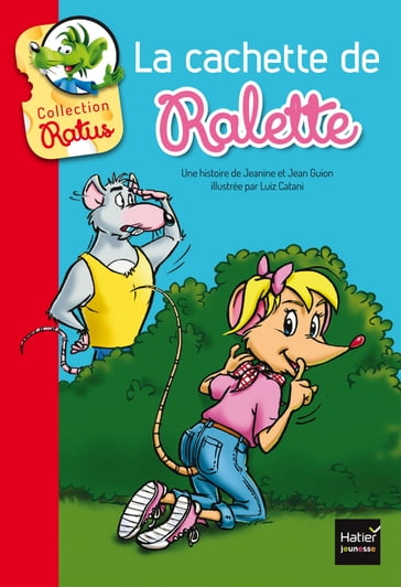 La cachette de Ralette - Jean Guion - Jeanine Guion