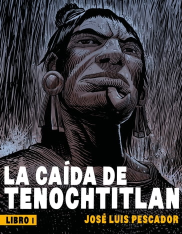 La caída de Tenochtitlan I - Pescador
