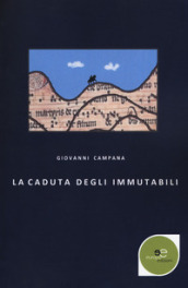 La caduta degli immutabili