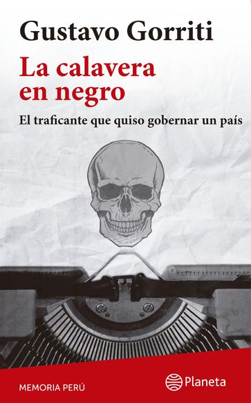 La calavera en negro - Gustavo Gorriti