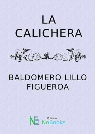 La calichera - Baldomero Lillo