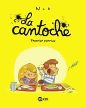 La cantoche, Tome 01