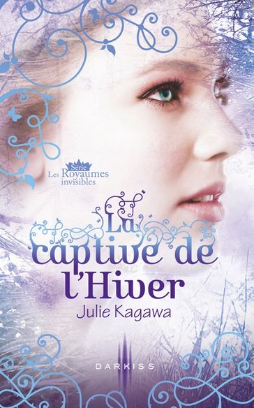 La captive de l'Hiver - Julie Kagawa