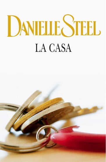 La casa - Danielle Steel