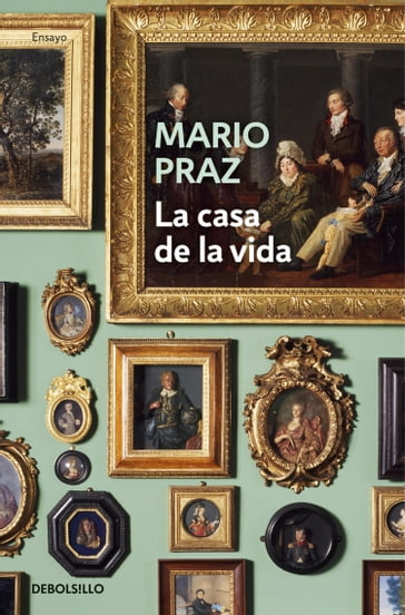 La casa de la vida - Mario Praz