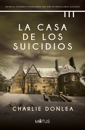 La casa de los suicidios - Charlie Donlea