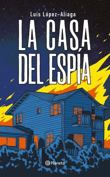 La casa del espía - Luis López Aliaga