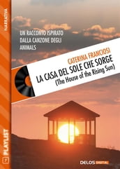 La casa del sole che sorge