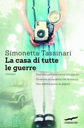 La casa di tutte le guerre