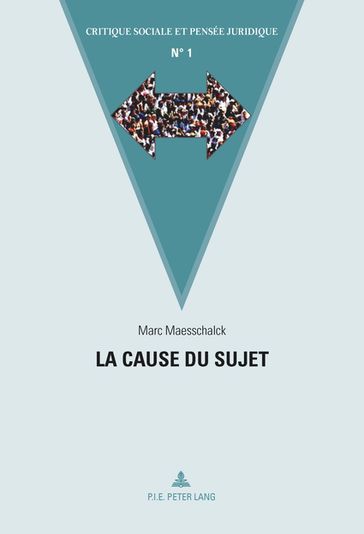La cause du sujet - Marc Maesschalck