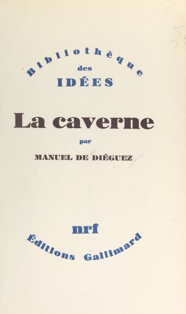 La caverne - Manuel de Diéguez