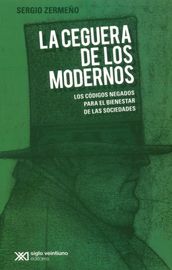 La ceguera de los modernos