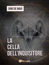 La cella dell inquisitore