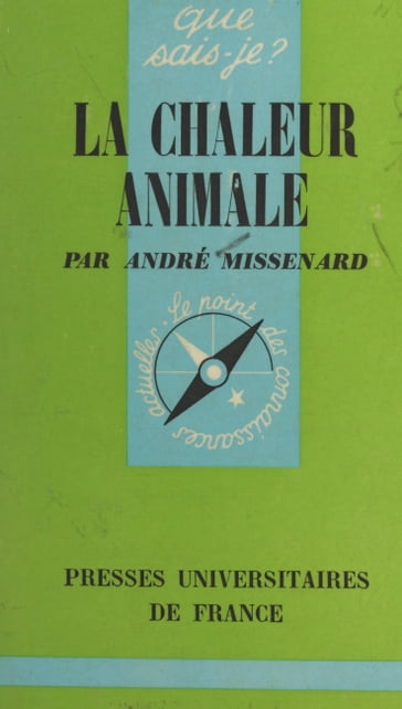 La chaleur animale - André Missenard - Paul Angoulvent